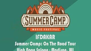IFDAKAR -Winner- Summer Camp Music Festival: On The Road - Madison, WI - 2/13/2016