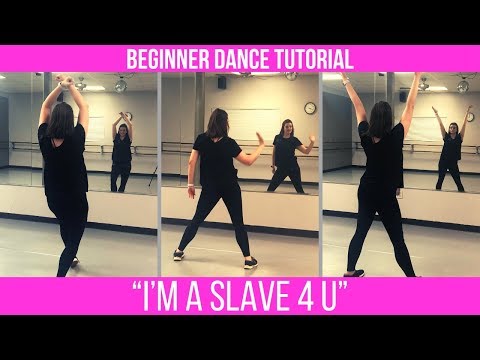 Dance Tutorial for Beginners - "I'm a Slave 4 U" | Britney Spears (*NOT* the music video choreo)