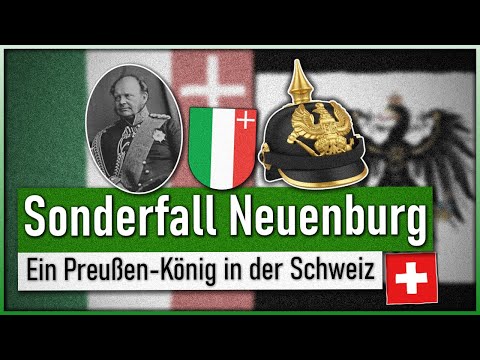Sonderfall Neuenburg | Als es in der Schweiz einen König gab ...
