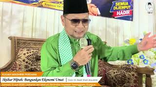 “Iktibar Hijrah: Bangunkan Ekonomi Umat” - Dato' Dr. Badli Shah Alauddin
