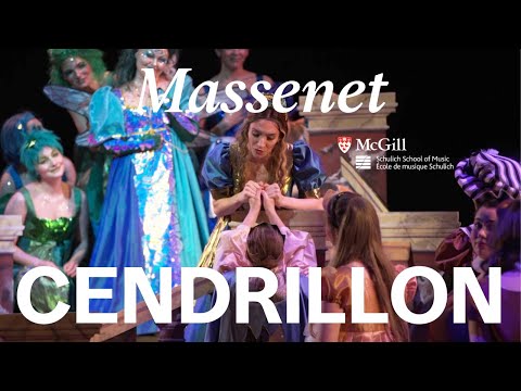Opera McGill and McGill Symphony Orchestra | Cendrillon - January 27, 2024