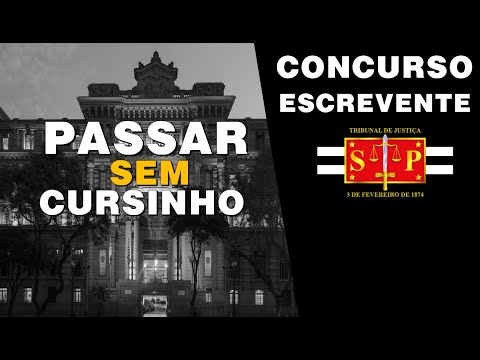 Escrevente TJSP| Como Passar sem Cursinho| Como passar no TJSP| Como Estudar para o TJSP 2021