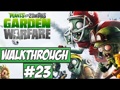 Plants Vs Zombies: Garden Warfare Walkthrough Ep.23 w/Angel - Sunshine!