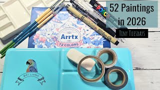 52 Tiny Paintings in 2026 | Day 1: Tuesday, January 6th (Supplies Overview)