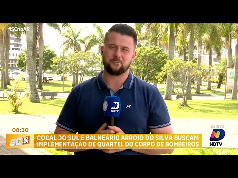 Cocal do Sul e Balneário Arroio do Silva buscam implementação de quartel do Corpo de Bombeiros