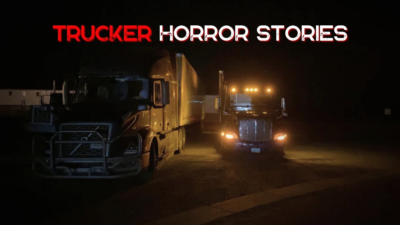 3 TRUE Chilling Trucker Horror Stories