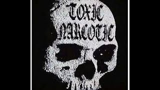 TOXIC NARCOTIC  LIVE IN L .A .  vol1