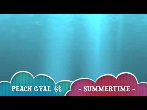 PEACH GYAL - SUMMERTIME (DOIN' TIME - SUBLIME COVER)