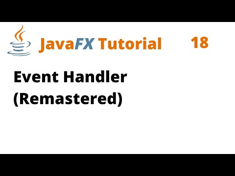 JavaFX Tutorial 18 - Lambda, Anonymous & Inner Class, Event Handlers and Interfaces (Remastered)
