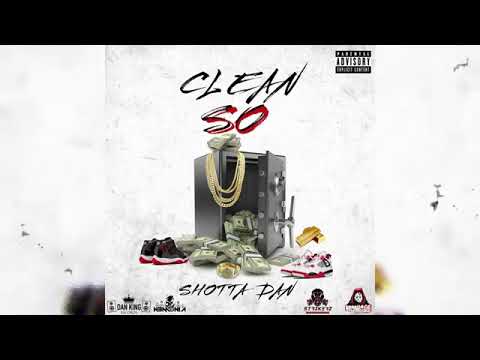 Shotta Dan - Clean So