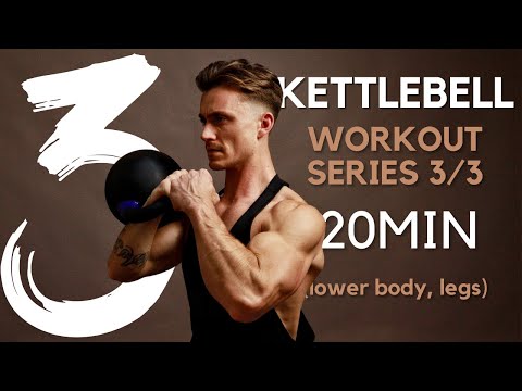 KETTLEBELL WORKOUT SERIES 3/3 // 20min lower body, legs