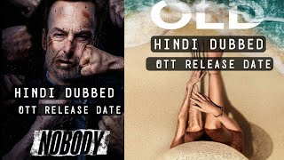 Old Movie Ott Release Date |  Nobody Ott Release Date | Hindi Dubbed Update