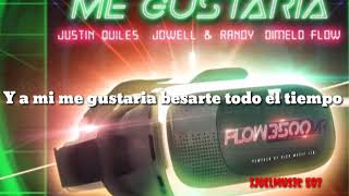 Me gustaría (LETRA)- sech, Justin Quiles, jowell, Randy.