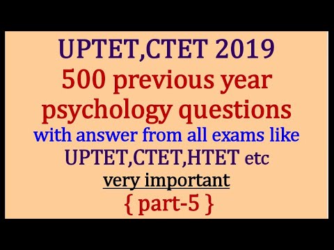 {part-5} 500 previous year psychology questions with answer from all exams like UPTET,CTET,HTET etc. Video