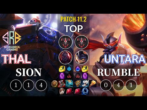 SRB Thal Sion vs Untara Rumble Top - KR Patch 11.2