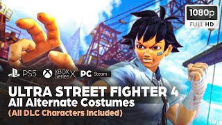 Ultra Street Fighter 4 - All Alternate Costumes✔️1080p HD