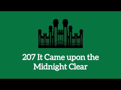 Hymn #207 It Came upon the Midnight Clear (Music & Vocals)