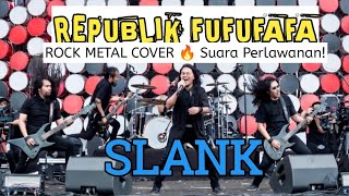 Download lagu REPUBLIK FUFUFAFA – SLANK | ROCK METAL COVER 🔥 Suara Perlawanan! mp3