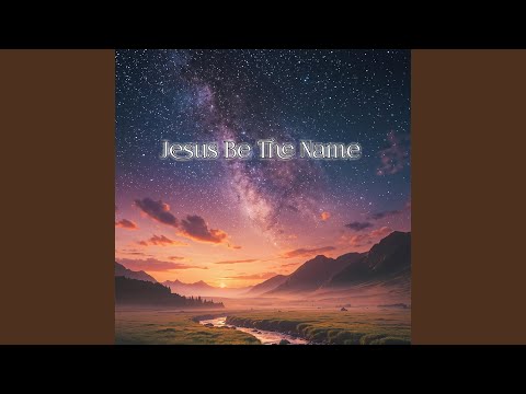 Jesus Be The Name (feat. Tiffany Hudson)
