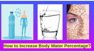 How to Increase Body Water Percentage ? ENGLISH