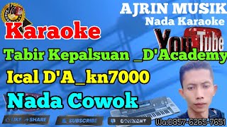 Download lagu Ical D Academy  - Tabir Kepalsuan [Karaoke] Kn7000 - Nada Pria | Ajrin Musik mp3