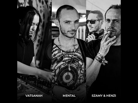 MENTAL / HENZI & SZAMY / VATSANAH | Something For The Weekend