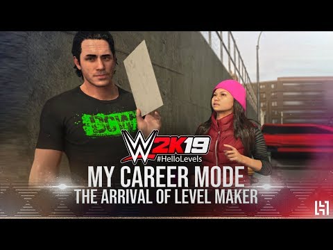 WWE 2K19 My Career Mode Gameplay Walkthrough Part 1 - Arrival Of The Level Maker