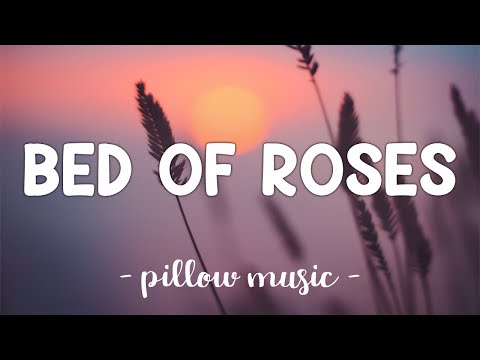 Bed Of Roses - Bon Jovi (Lyrics) 🎵