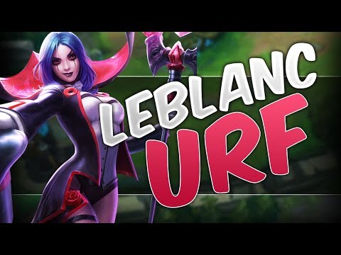 ULTRA RAPID FIRE 2017 ALL RANDOM - URF 2017 LEBLANC - Arcade Summoner Rift - League of Legends