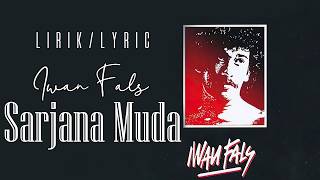 Download lagu Sarjana Muda - Iwan Fals ||  Lirik mp3