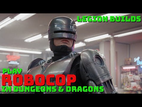 Play Robocop in Dungeons & Dragons (D&D 5E)