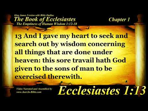Ecclesiastes Chapter 1 Bible Book #21 The Holy Bible KJV Read Along Audio/Video/Text (1st narration)