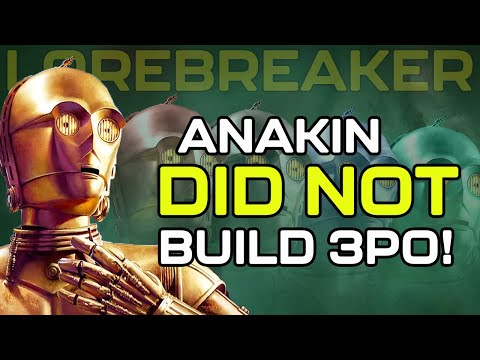 You're (Probably) Wrong About C-3PO | Star Wars LOREBREAKER