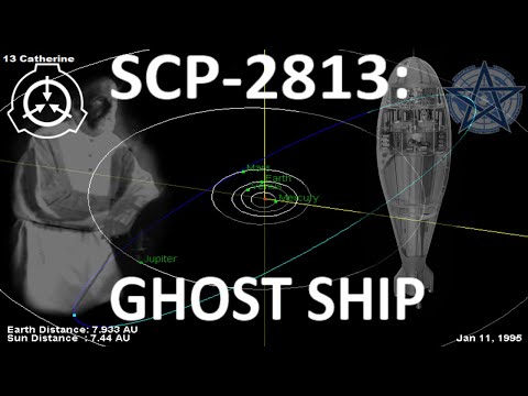 SCP-2813 | Ghost Ship