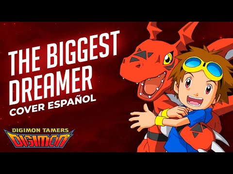 The Biggest Dreamer - Digimon Tamers OP 【Full Español Latino】 ft. David Delgado