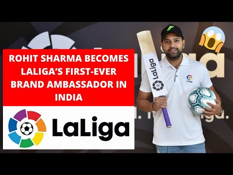 Rohit Sharma appointed as the brand ambassador of LaLiga