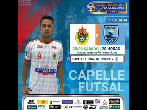 CAMPEONATO PERNAMBUCANO DE FUTSAL CAPELLE X UNA CITY