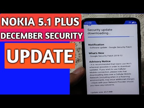 Nokia 5.1 Plus Software Update | Nokia 5.1 Plus December Security Update