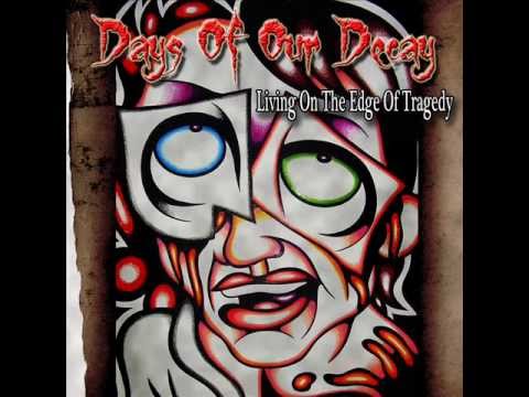 Days Of Our Decay - We Are Synthesized