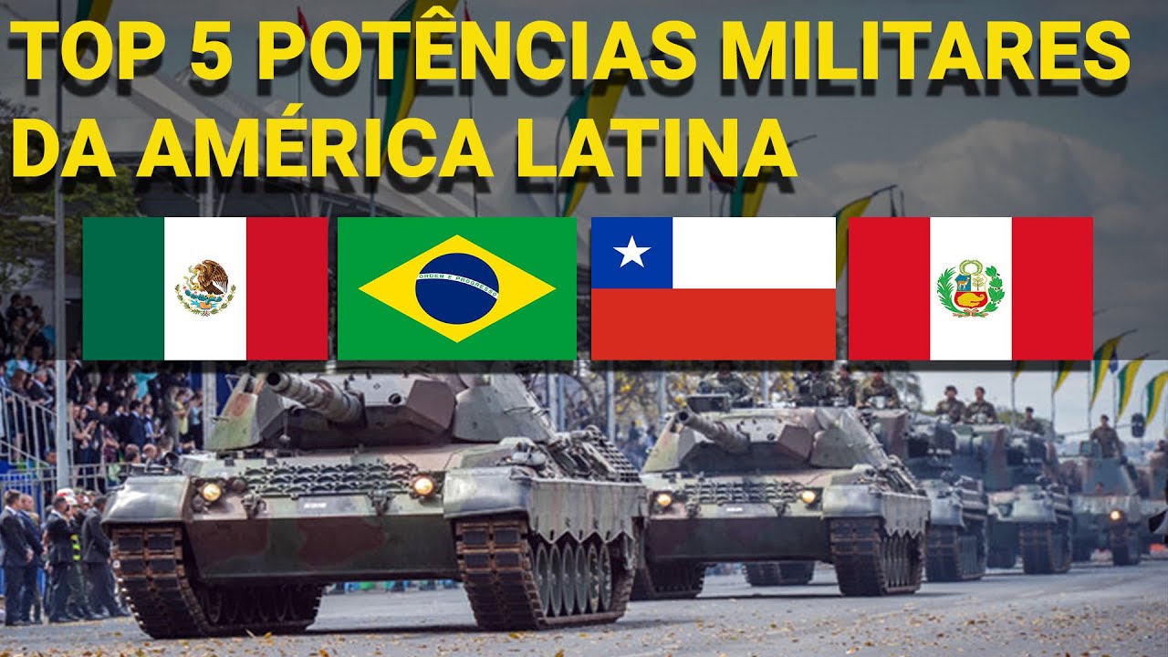 As 5 forças armadas mais poderosas da América Latina