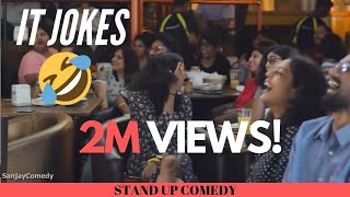 IT INDUSTRY JOKES | stand up comedy by sanjay manaktala