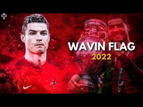 Cristiano Ronaldo ► K' NAAN - Wavin Flag ► (Last Dance) FIFA World Cup 2022 Qatar ᴴᴰ