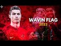 Cristiano Ronaldo ► K' NAAN - Wavin Flag ► (Last Dance) FIFA World Cup 2022 Qatar ᴴᴰ