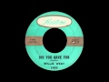 Willie West - Did You Have Fun
