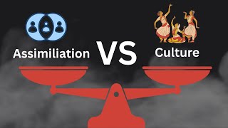 Assimilation Or Culture ? - An Immigrants Dilemma