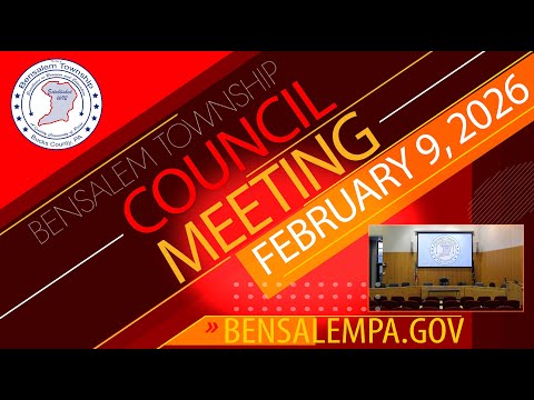 Bensalem Township Council Meeting - February 9, 2026