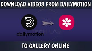 Download lagu How To Download Videos From Dailymotion Online | Download Videos To Gallery mp3