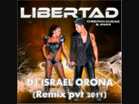 dj israel orona remix libertad 2011