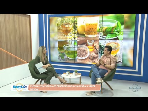 Especialista explica os benefícios dos chás para a saúde mental 26 09 2022