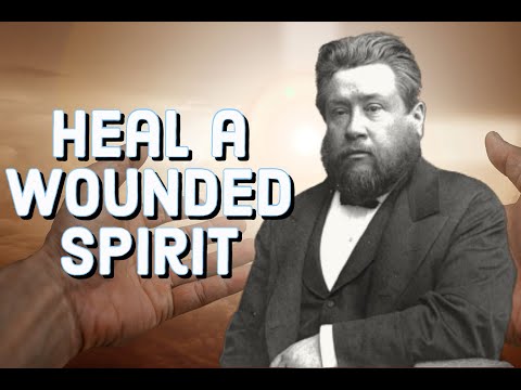 Cause and Cure of a Wounded Spirit 2 - Charles Spurgeon Sermon (C.H. Spurgeon) | Christian Audiobook